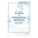 thumbnail image 1 of Libro El Mito De La Inteligencia Artificial - Erik J. Larson, 1 of 2