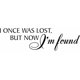 thumbnail image 1 of Decomural Lost But Now I'm Found Bible Verse WS-17382, 1 of 2
