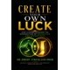 thumbnail image 1 of Libro publicado de forma independiente: Crea tu propia suerte, 1 of 1