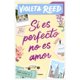 thumbnail image 1 of LIBRO Si es perfecto no es amor - Violeta Reed, 1 of 3