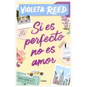 Grijalbo - Libro No Es Amor Si Es Perfecto - Violeta Reed