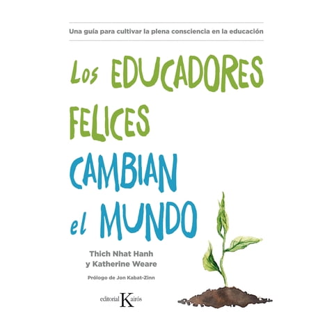 Editorial Kairos - Libro Los Educadores Felices Cambian El Mundo