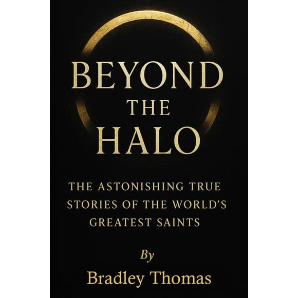 Libro Beyond the Halo: Las asombrosas historias reales de los santos