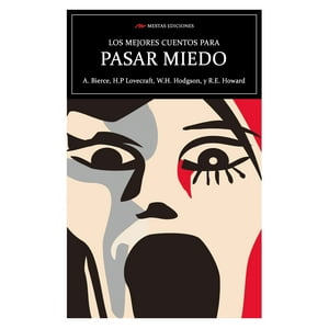 Mestas Ediciones - Libro Los Mejores Cuentos Para Pasar Miedo