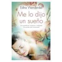Ediciones Urano - Libro Me Lo Dijo Un Sueño