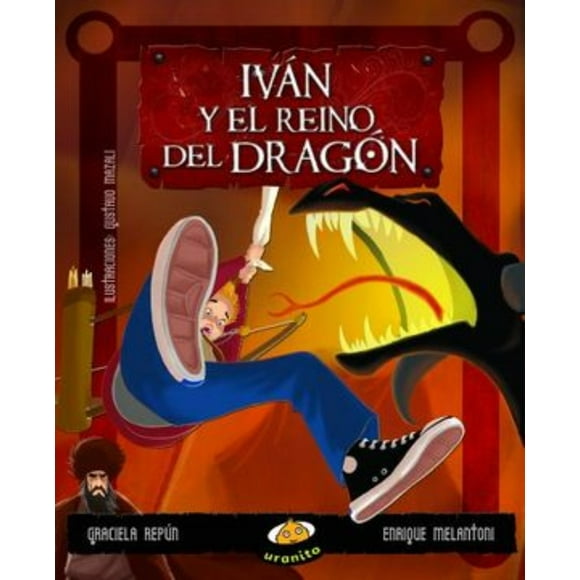 IVAN Y EL REINO DEL DRAGON