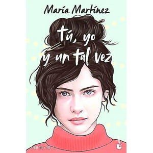 Booket - Libro Tú, Yo Y Un Tal Vez - María Martínez