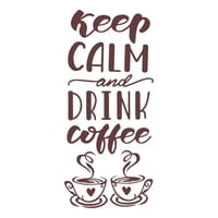 Rienda Libre Graphics - Frase Deco Keep Calm And Drink Coffee Fr-11081