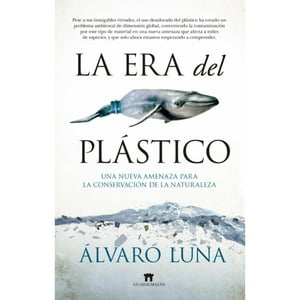 Guadalmazan - Libro La Era Del Plástico
