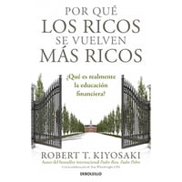 Libro Por Qué Los Ricos Se Vuelven Más Ricos Penguin Random House