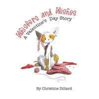 Independently Published - Book Whiskers And Wishes: Un Libro Ilustrado Para El Día De San Valentín