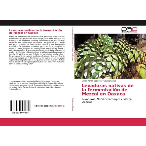 Levaduras nativas de la fermentación de mezcal en Oaxaca