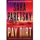 thumbnail image 1 of Pay Dirt: una novela de V.I. Warshawski, 1 of 1