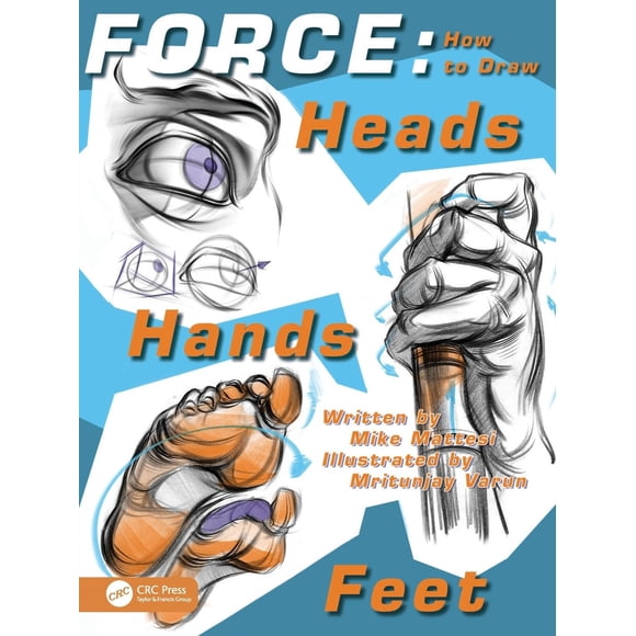 Libro FORCE: Cómo Dibujar Cabezas, Manos y Pies