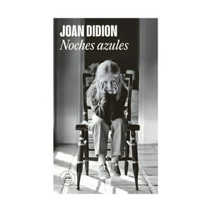 Penguin Random House - Libro Noches Azules / Joan Didion