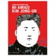thumbnail image 1 of Libro Mi Amigo Kim Jong-Un, 1 of 2