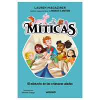 Molino - Libro Míticas 2. El Misterios De Las Criaturas Aladas