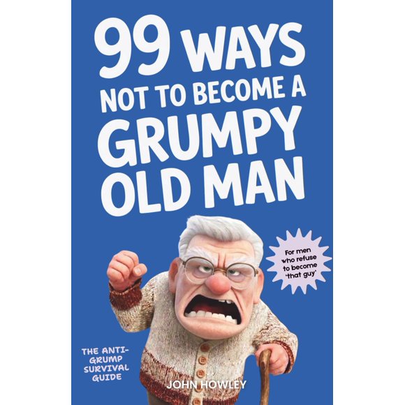 Libro König Publishing 99 maneras de no convertirse en un viejo gruñón