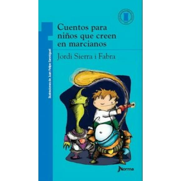 CUENTOS PARA NINOS QUE CREEN EN MARCIANOS