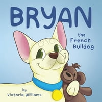 Selfpublishing.Com - Peluche Bryan El Bulldog Francés