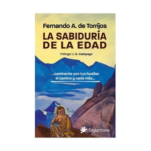 Siglantana - Libro La Sabiduria De La Edad / Torrijos, Fernando, A. De