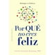 thumbnail image 1 of Por qué no eres feliz?, 1 of 4