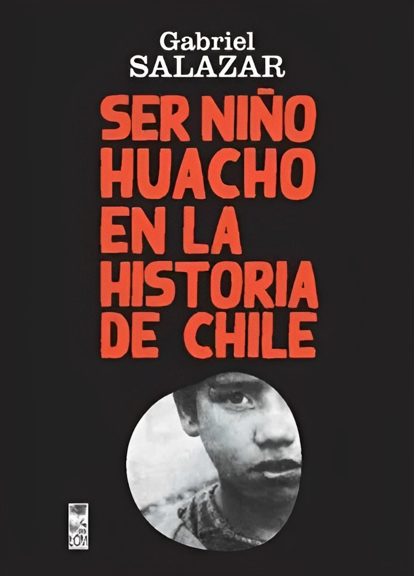 Lom - Ser Niño Huacho En La Historia De Chile (2Da Edicion )