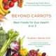 thumbnail image 1 of Libro Majosta Beyond Carrots: Salud Ocular de la A a la Z, 1 of 1
