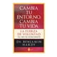 thumbnail image 1 of Cambia Tu Entorno, Cambia Tu Vida, 1 of 4