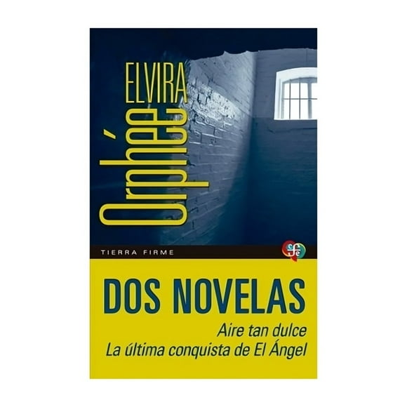 Dos Novelas Aire Tan Dulce La Última Conquista De El Elv