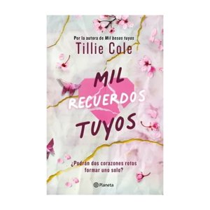 Planeta - Libro Mil Recuerdos Tuyos - Tillie Cole