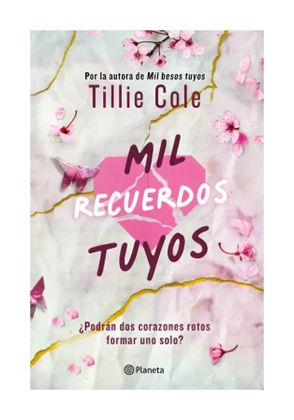 Planeta - Libro Mil Recuerdos Tuyos Tillie Cole