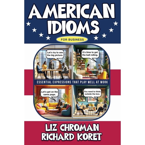 Libro Idiomatic Press: Modismos Americanos para Negocios