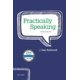 thumbnail image 1 of Libro Practically Speaking, Oxford University Press, EE. UU., 1 of 1