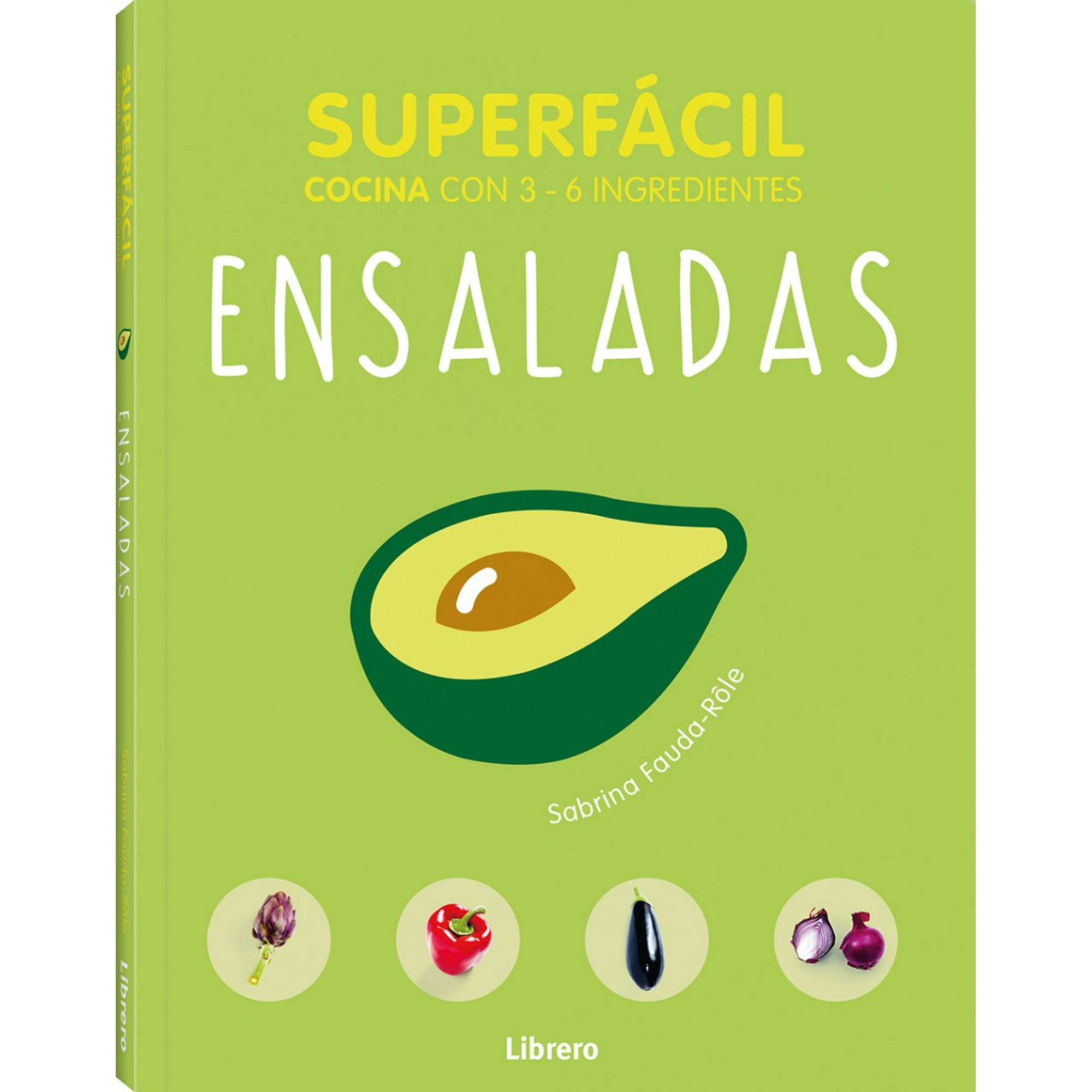 Contrapunto - Superfácil - Ensaladas. Cocina Con 3 - 6 Ingredientes.