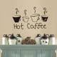 thumbnail image 5 of Calcomanía de pared con frase "Café caliente" para cocina, restaurante, cafetería, sala de estar, oficina, decoración., 5 of 6
