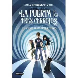 Destino - La Puerta De Los Tres Cerrojos 2 - Sonia Fernández - Vidal