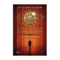 Planeta - Libro La Saga De Los Longevos 1 La Vieja Familia Eva Gar