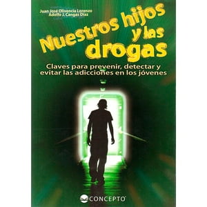 Latinbooks - Libro Nuestros Hijos Y Las Drogas