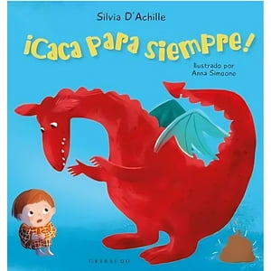 Océano - Libro Caca Para Siempre! - Silvia D' Achille