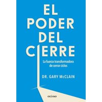 Océano - Libro El Poder Del Cierre Ante Las Pérdidas Definitivas Y