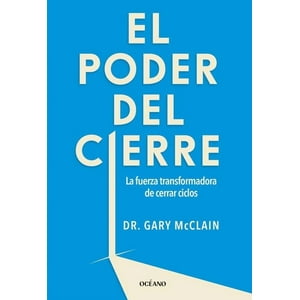 Océano - Libro El Poder Del Cierre - Ante Las Pérdidas Definitivas Y