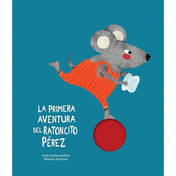 La Primera Aventura Del Ratoncito Pérez