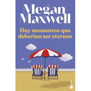 Booket - Libro Hay Momentos Que Deberían Ser Eternos - Megan Maxwell