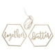 thumbnail image 5 of Letreros De Madera Better Together, Letreros Colgantes De Boda Para Decoración De Sillas De Boda, 5 of 5