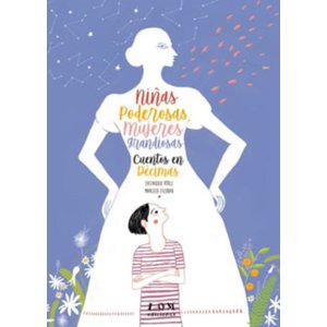 Lom - Niñas Poderosas, Mujeres Grandiosas.