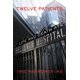 thumbnail image 1 of Libro Grand Central Publishing – Doce Pacientes: Vida y Muerte en el Hospital Bellevue, 1 of 1