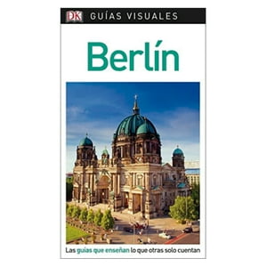 Editorial Dorling Kindersley - Libro Berlín Guía Visual