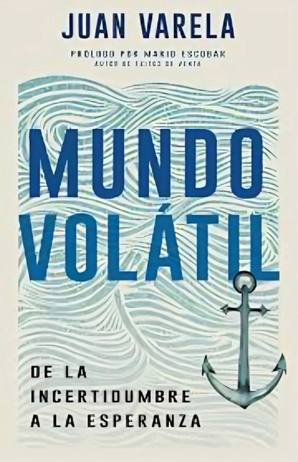 Océano - Libro Mundo Volatil El Mundo En Que Vivimos Se Ha Vuelto