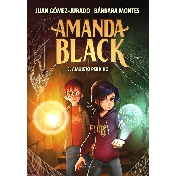 Amanda black 2 - El amuleto perdido - Juan Gómez-Jurado